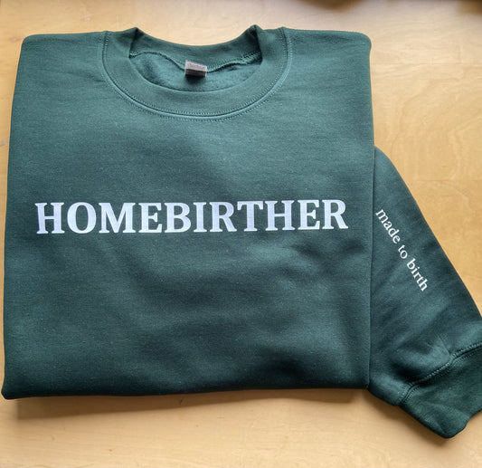 Homebirther Crewneck