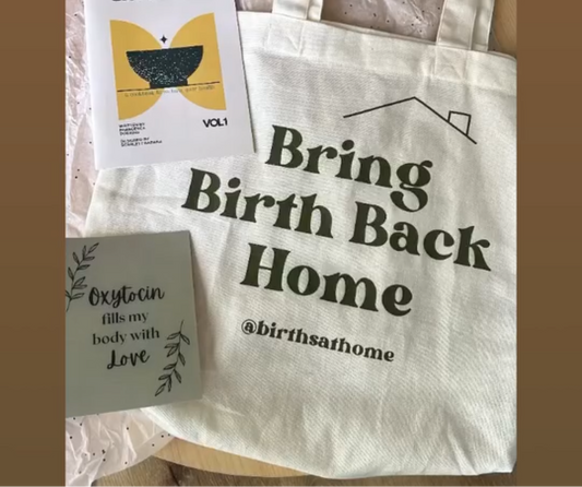 Bring Birth Back Home Tote Bag