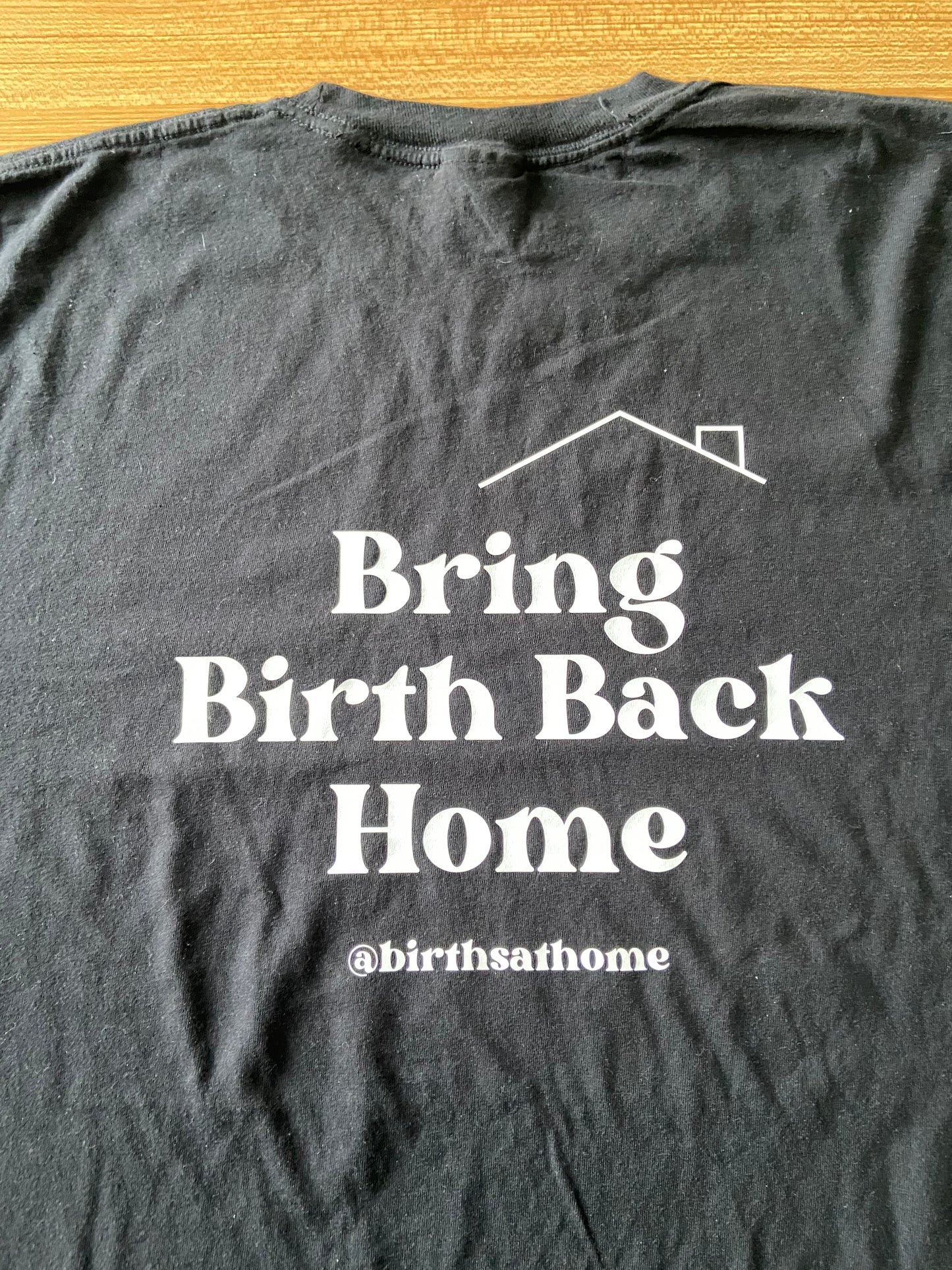 Bring Birth Back Home Long Sleeve Tee