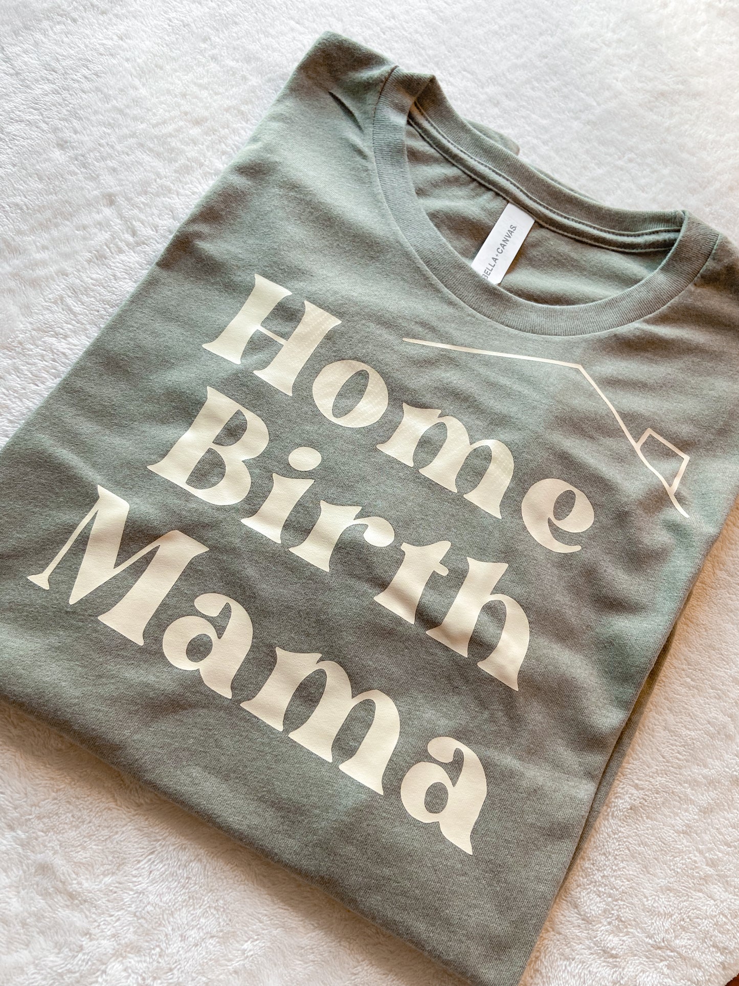 Home Birth Mama Tee