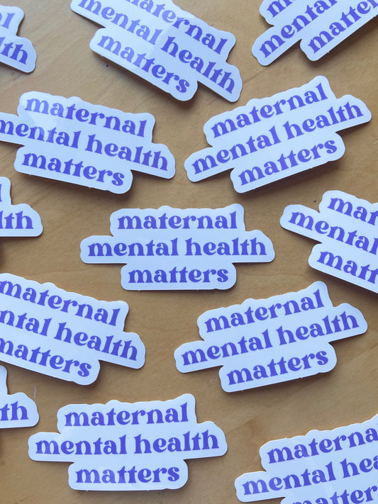 maternal mental health matters sticke