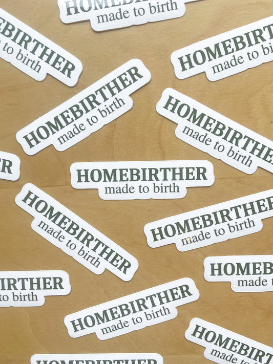 Homebirther Sticker